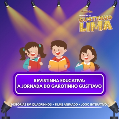 Revistinha Educativa - A Jornada do Garotinho Gusttavo